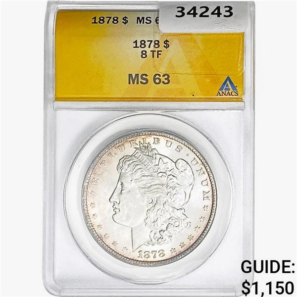 1878 Morgan Silver Dollar ANACS MS63