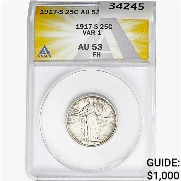 1917-S Standing Liberty Quarter ANACS AU53 FH VAR 1