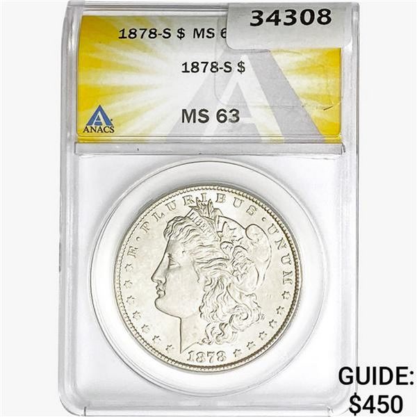 1878-S Morgan Silver Dollar ANACS MS63