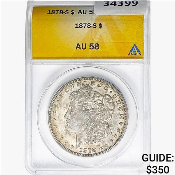 1878-S Morgan Silver Dollar ANACS AU58