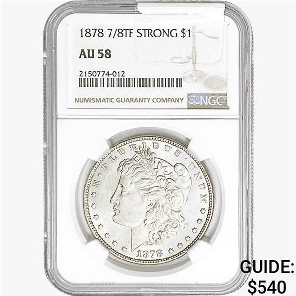 1878 7/8TF Morgan Silver Dollar NGC AU58 Strong