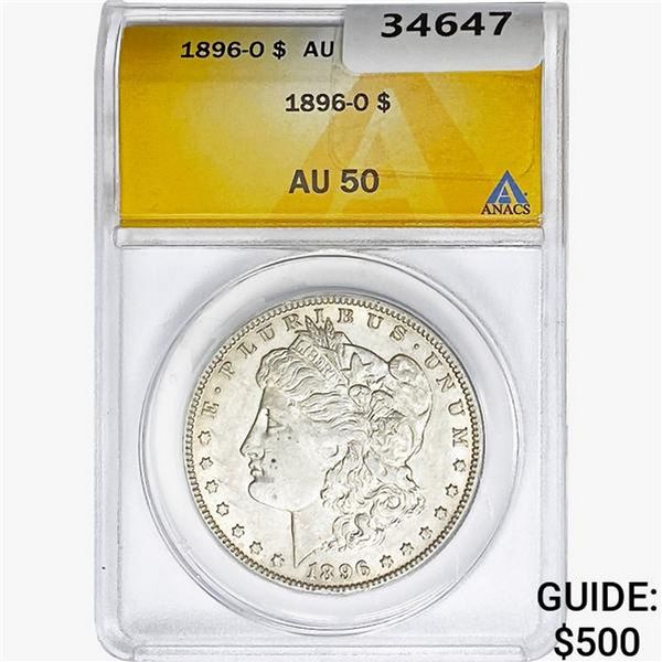 1896-O Morgan Silver Dollar ANACS AU50