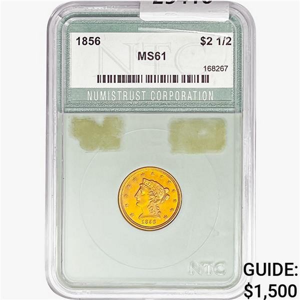 1856 $2.50 Gold Quarter Eagle NTC MS61