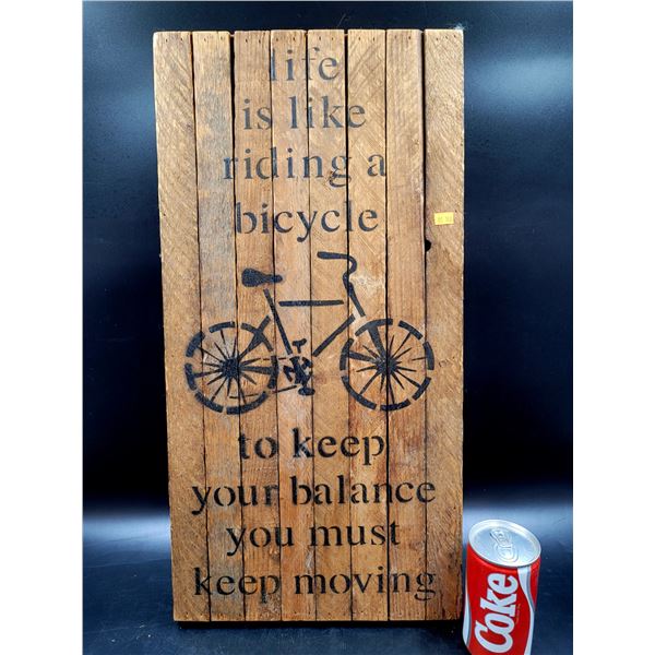 Wood "Life is Like Riding a Bicycle" Sign