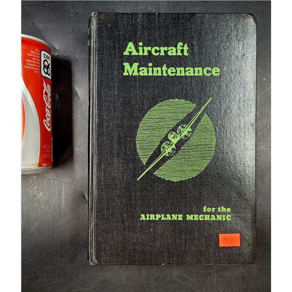 Aircraft Maintenance For The Airplane Mechanic Book