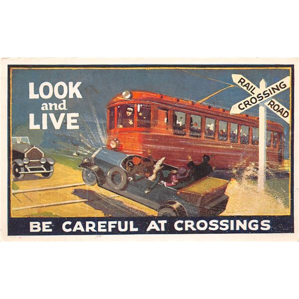 Look & Live Be Careful At Rail Crossing Auto Crash & Trolley Postcard