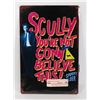Image 1 : NEW (HAS DENTS) X-FILES THEME SCULLY YOU'RE NOT