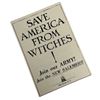 Image 1 : Fantastic Beasts and Where to Find Them (2016) - "Save America From Witches!" Flyer