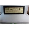 Image 1 : Live a Good Life by Abraham Lincoln Sign 36'' x 15''