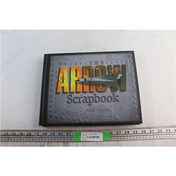 The Arrow Scrapbook by Peter Zuuring