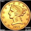 Image 1 : 1861 $5 Gold Half Eagle UNCIRCULATED