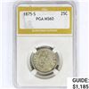 Image 1 : 1875-S Seated Liberty Quarter PGA MS60