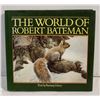 Image 1 : AUTOGRAPHED THE WORLD OF ROBERT BATEMAN