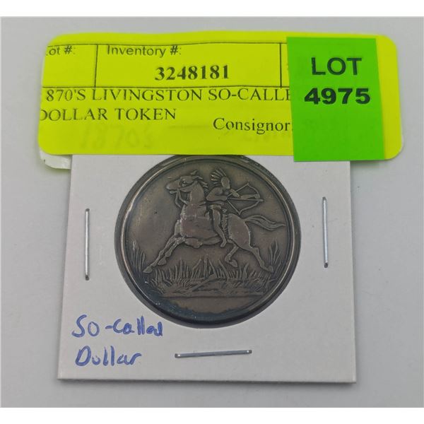 1870'S LIVINGSTON SO-CALLED DOLLAR TOKEN