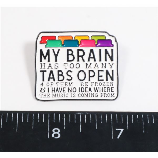 NEW MY BRAIN HAS TOO MANY TABS OPEN 4 OF THEM RE