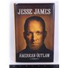 Image 1 : JESSE JAMES: AMERICAN OUTLAW HARDCOVER BOOK