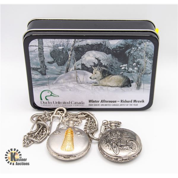 TWO POCKET WATCHES IN A DUCKS UNLIMITED TIN (NEEDS