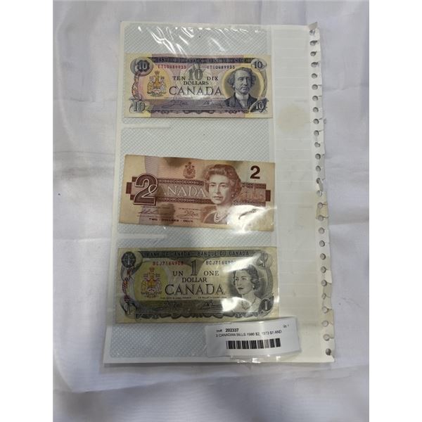 3 CANADIAN BILLS 1986 $2, 1973 $1 AND 1971 $10