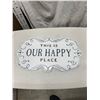 Image 2 : This is our happy place sign