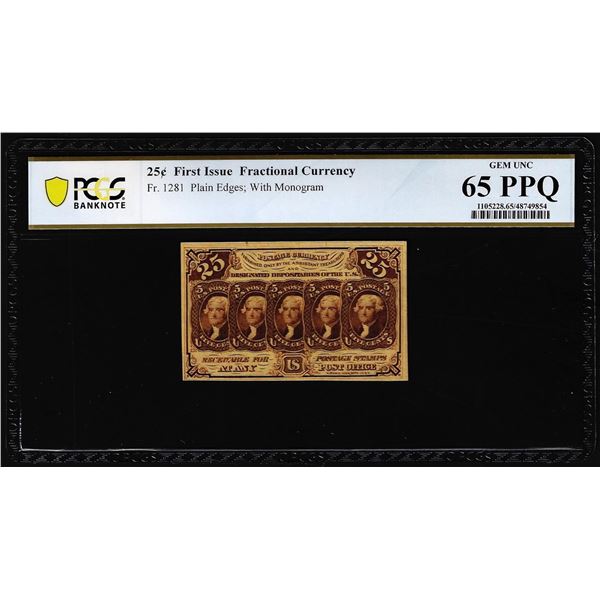 1862 First Issue 25 Cents Fractional Currency Note Fr.1281 PCGS Gem Unc 65PPQ