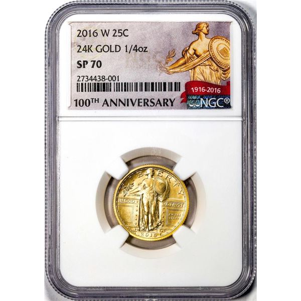 2016-W Standing Liberty Quarter Dollar Gold Centennial Commemorative Coin NGC SP70