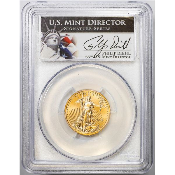 2013 $10 American Gold Eagle Coin PCGS MS70 Philip Diehl Signature