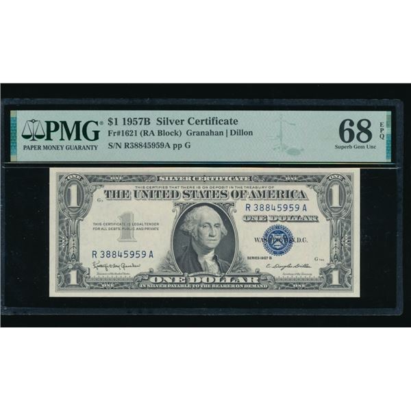 1957B $1 Silver Certificate PMG 68EPQ