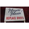 Image 2 : Players Please Replace Divots Sign 6'' x 8 1/2'' Plus Legs 