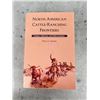 Image 1 : North American Cattle Ranching Frontiers