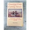 Image 1 : Counting Coup And Cutting Horses