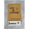 Image 5 : Gold In The Mountains Author Signed