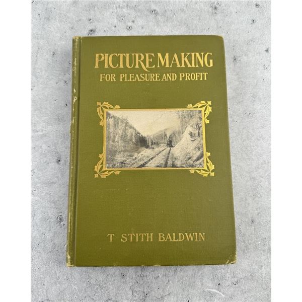Picture Making for Pleasure And Profit