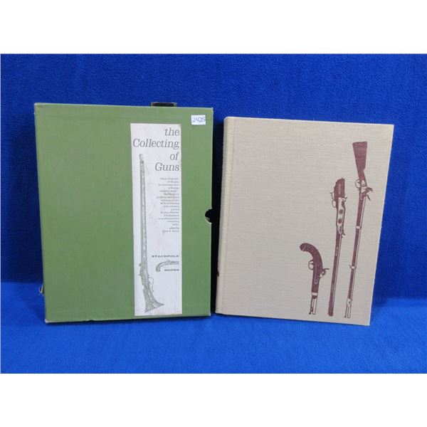 1 Book - The Collecting of Guns by The Stackpole Company