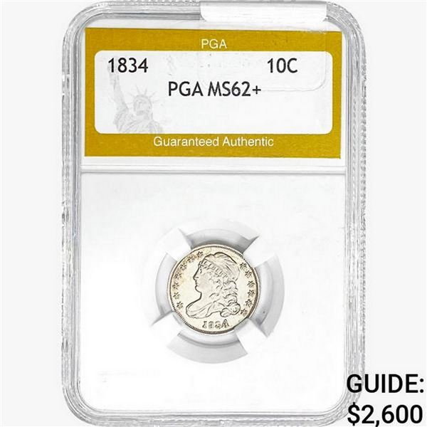 1834 Capped Bust Dime PGA MS62+