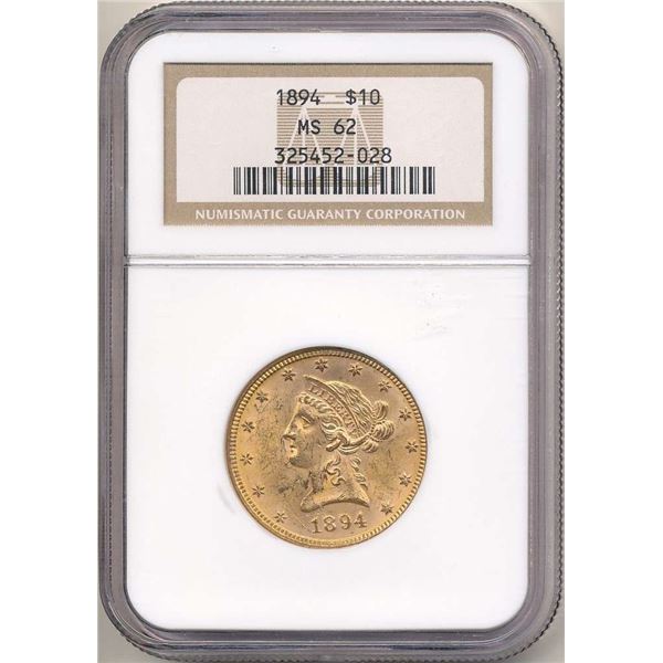 Last Minute! 1894 Gold $10 Liberty Head NGC MS62