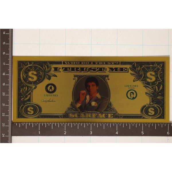24KT SCAR FACE GOLD FOIL NOVELTY BILL CRISP UNC