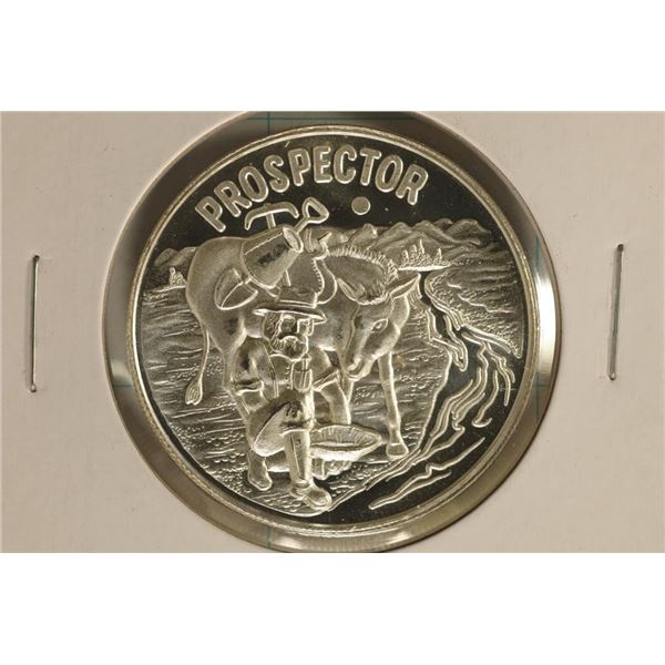 1 TROY OZ .999 FINE SILVER PF ROUND PROSPECTOR