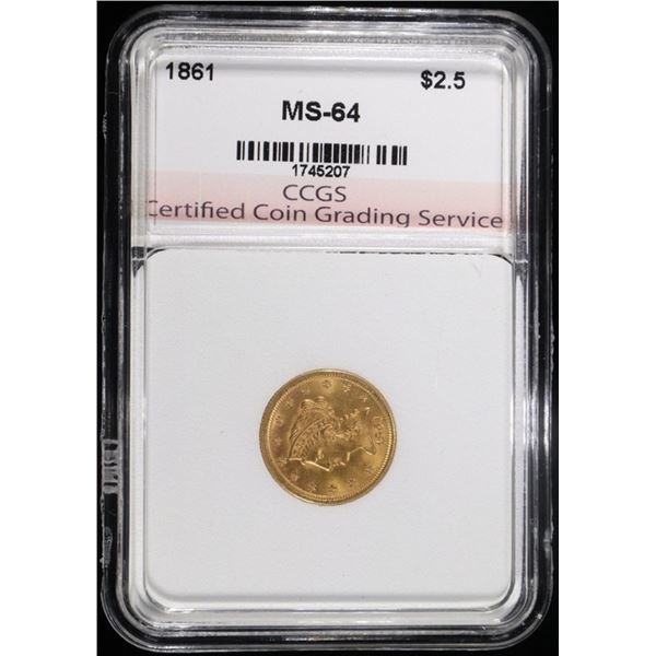 1861 $2.5 GOLD LIBERTY CCGS CH/GEM BU