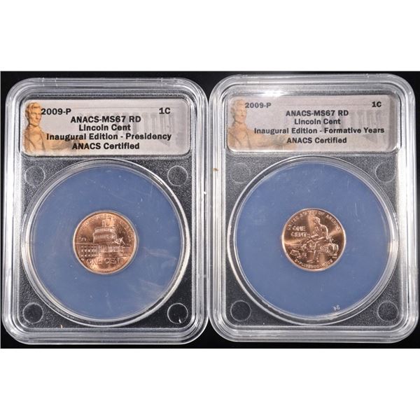 (2) 2009-P ANACS MS67 RD, FORM YRS & PRESIDENCY