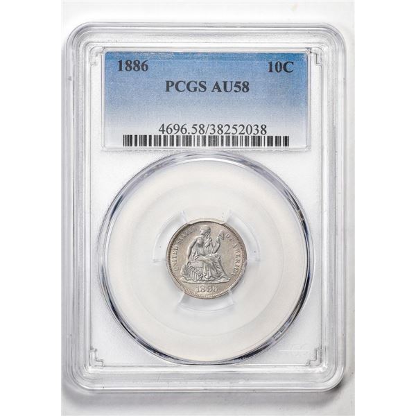 1886 Liberty Seated Dime Coin PCGS AU58