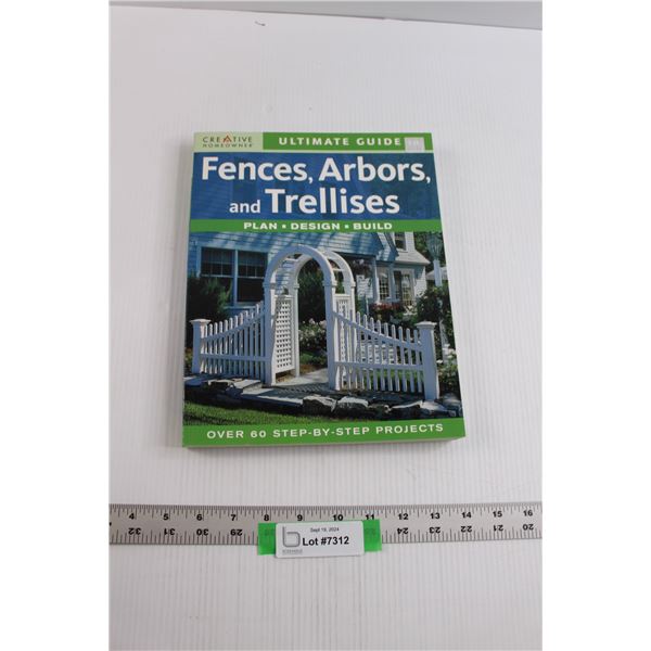 Creative Homeowner "Fences, Arbors' and Trellises" - Book