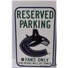 Image 2 : (2) Vancouver Canucks Parking Signs - 16.5" x 11.5"