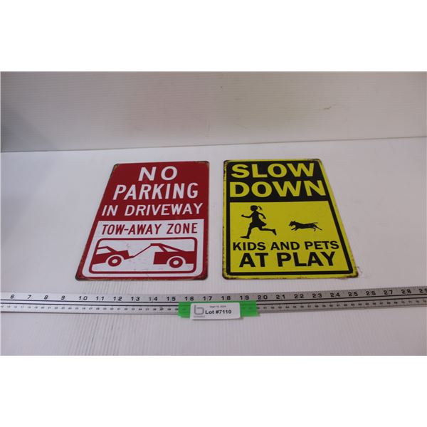 (2) Metal Signs: Slow Down & No Parking