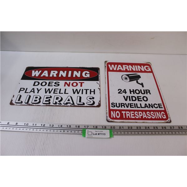 (2) Metal Signs: Anti- Liberal & Surveillance