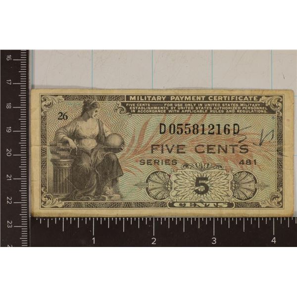 SERIES 481 US FIVE CENT MILITARY PAYMENT CERT.