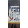Image 1 : Reproduction Milkmaid Milk sign on Masonite 24"x16"