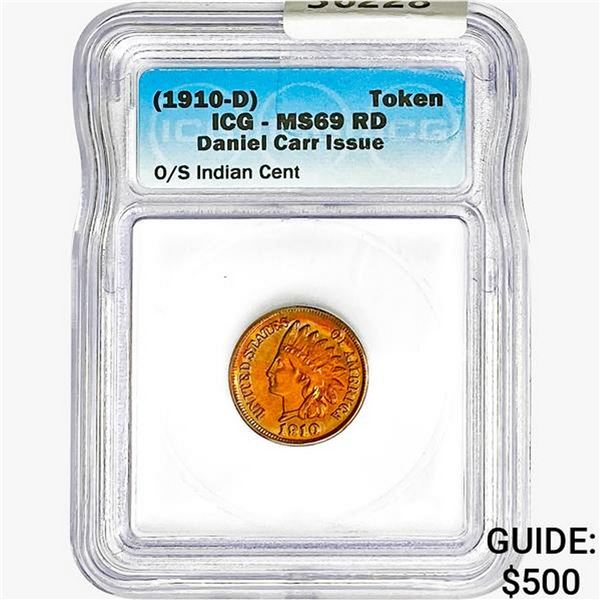 1910-D Token O/S Indian Cent ICG MS69 RD