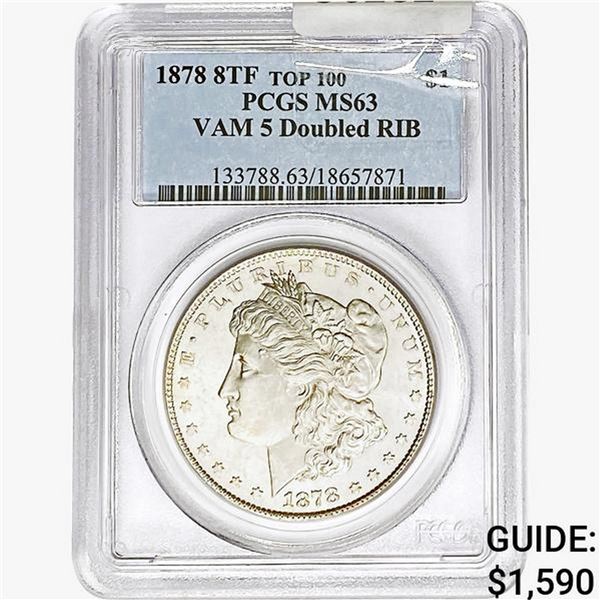 1878 8TF Morgan Silver Dollar PCGS MS63 VAM 5 Dbl RIB