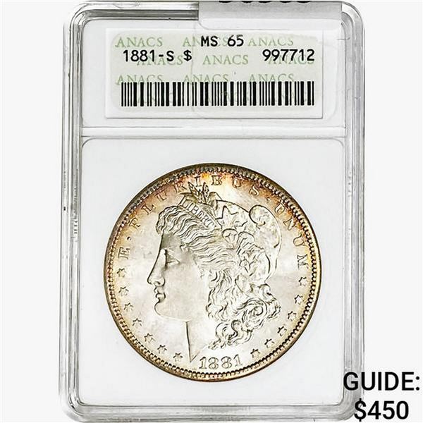 1881-S Morgan Silver Dollar ANACS MS65