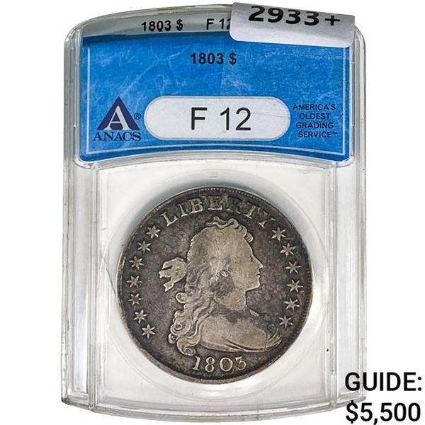 1803 Draped Bust Dollar ANACS F12
